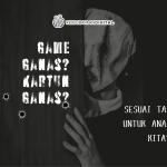 Game Ganas? Kartun Ganas? Sesuai Tak untuk Anak Kita?